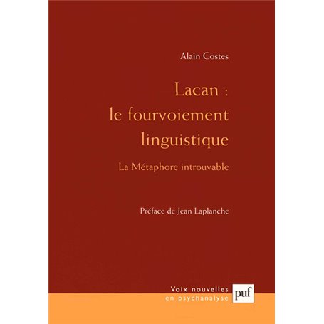 Lacan : le fourvoiement linguistique