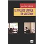 Le collège unique en questions