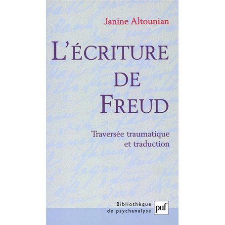 L'écriture de Freud