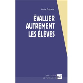 Évaluer autrement les élèves