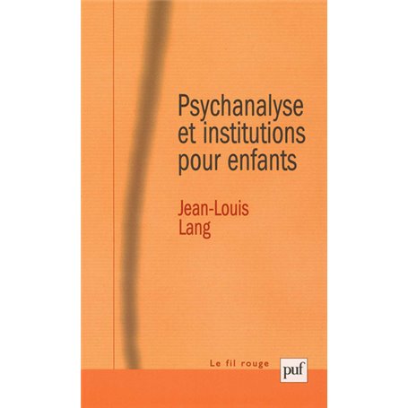 Psychanalyse et institutions pour enfants