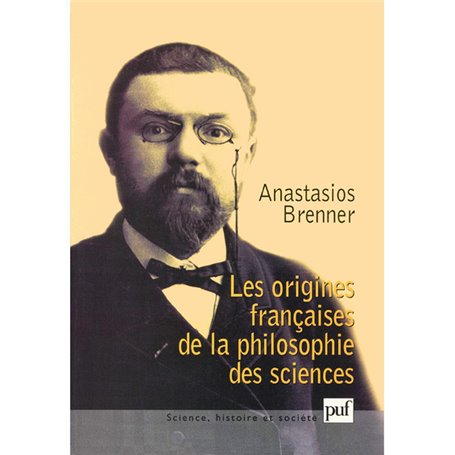 Les origines françaises de la philosophie des sciences