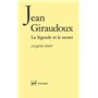 Jean Giraudoux. la légende et le secret