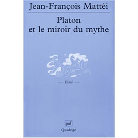 Platon et le miroir du mythe