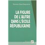 La figure de l'autre dans l'école républicaine