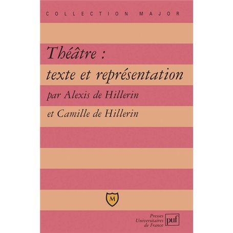 Théâtre : texte et représentation