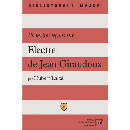 Premières leçons sur « Électre » de Jean Giraudoux