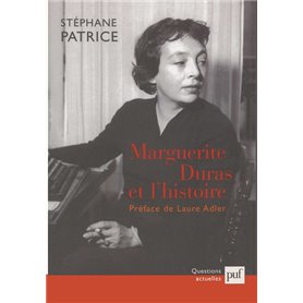 Marguerite Duras et l'histoire