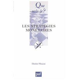 Les stratégies monétaires