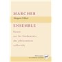 Marcher ensemble