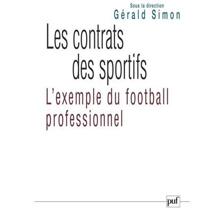 Les contrats des sportifs : l'exemple du football professionnel