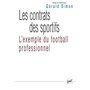 Les contrats des sportifs : l'exemple du football professionnel