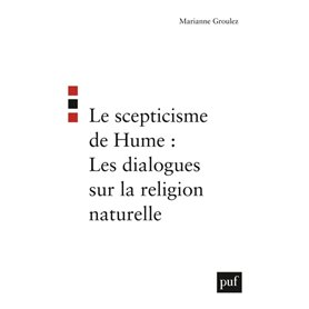 Le scepticisme de Hume : Les dialogues sur la religion naturelle