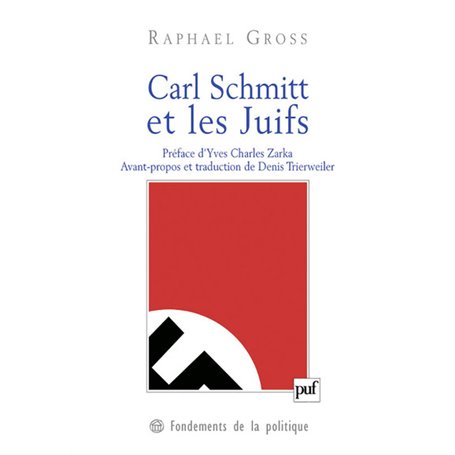 Carl Schmitt et les Juifs