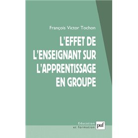 L'effet de l'enseignant sur l'apprentissage en groupe