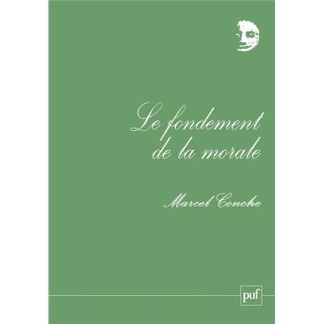 Le fondement de la morale