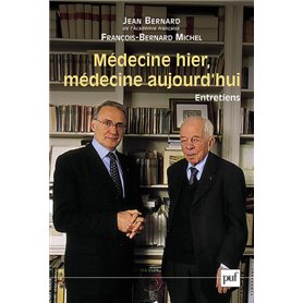 Médecine hier, médecine aujourd'hui