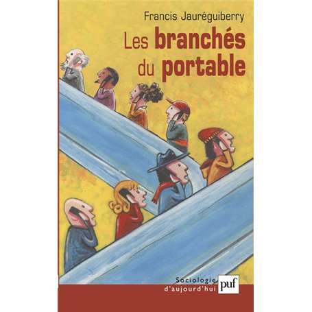 Les branchés du portable