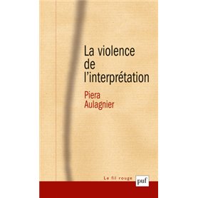 La violence de l'interprétation