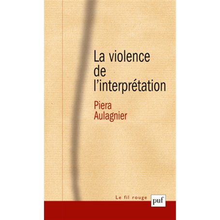 La violence de l'interprétation