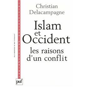 Islam et Occident, les raisons d'un conflit