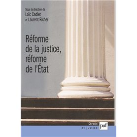 Réforme de la justice, réforme de l'État