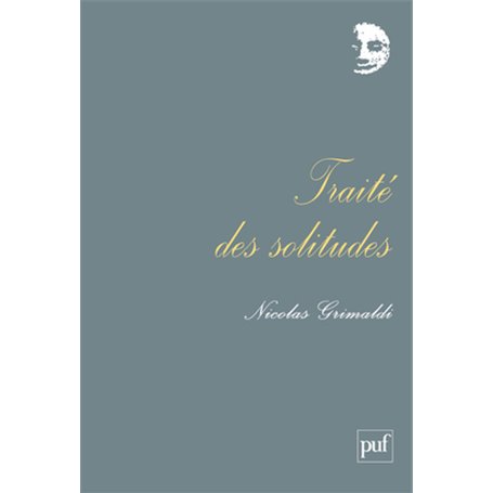 Traité des solitudes