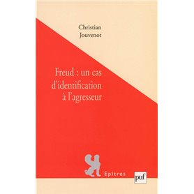 Freud, un cas d'identification à l'agresseur