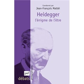 Heidegger. L'énigme de l'être