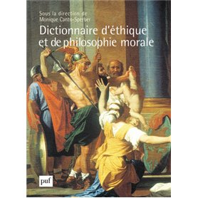 Dictionnaire d'éthique et de philosophie morale