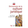 Dictionnaire de la culture juridique