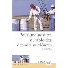 Pour une gestion durable des déchets nucléaires