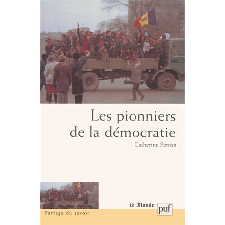 Les pionniers de la démocratie