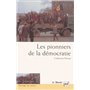 Les pionniers de la démocratie