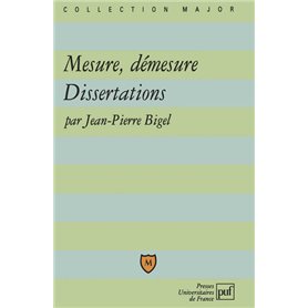 Mesure et démesure. Dissertations