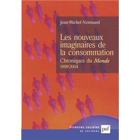 Les nouveaux imaginaires de la consommation