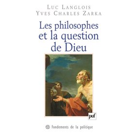 Les philosophes et la question de Dieu