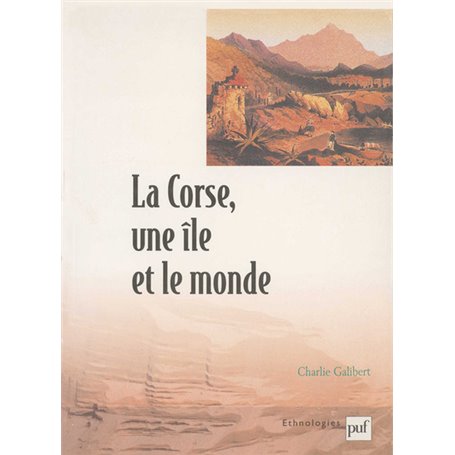 La Corse, une île et le monde