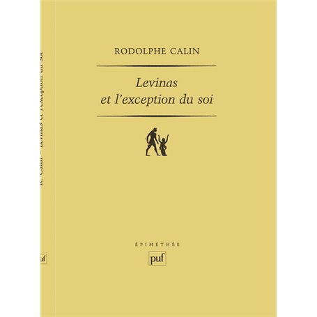 Levinas et l'exception du soi