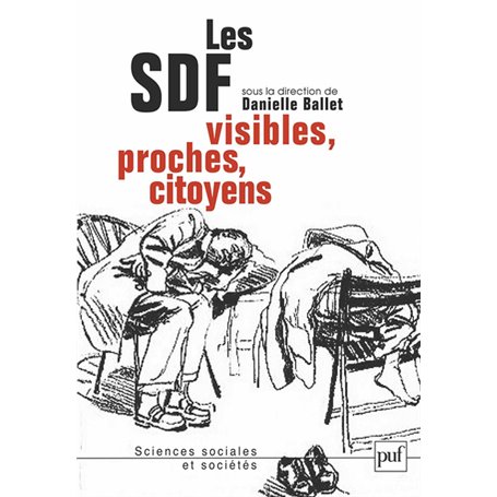 Les SDF. Visibles, proches, citoyens