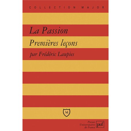 La Passion. Premières leçons