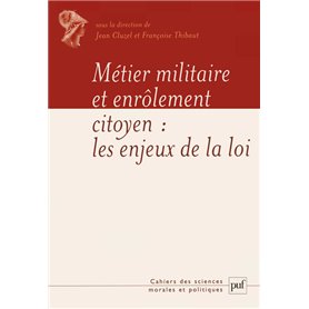 Métier militaire et enrôlement du citoyen