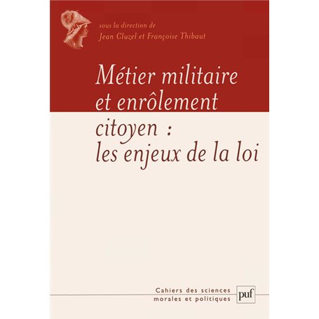 Métier militaire et enrôlement du citoyen