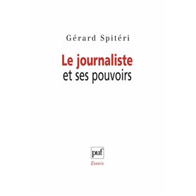 Le journaliste et ses pouvoirs