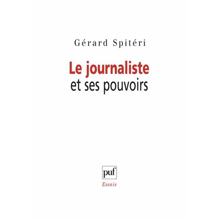 Le journaliste et ses pouvoirs