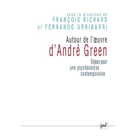 Autour de l'oeuvre d'André Green