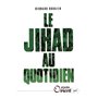 Le Jihad au quotidien