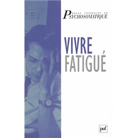 Vivre fatigué