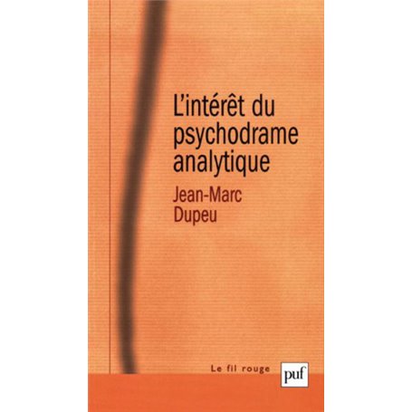 L'intérêt du psychodrame analytique