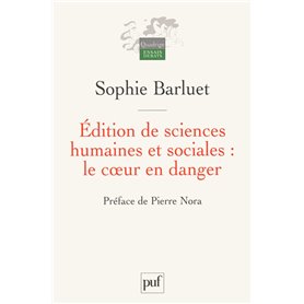 Édition de sciences humaines et sociales : le coeur en danger